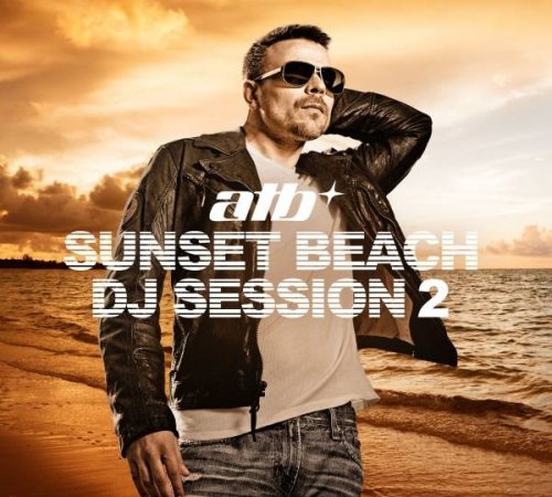Sunset Beach DJ Session 2: Mixed by ATB
