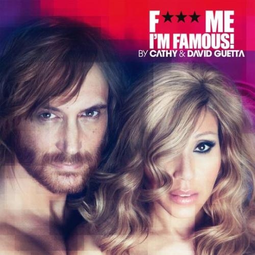 David Guetta - F*** Me I'm Famous! Mix 2012