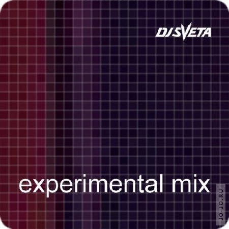Dj Sveta - Experimental mix (2012)