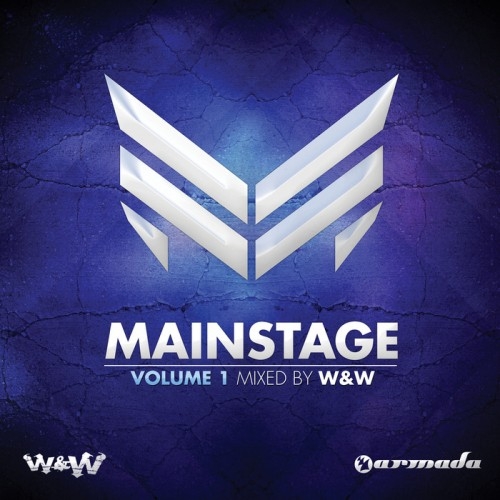 Mainstage Volume 1 (Mixed By W&W) (2012)