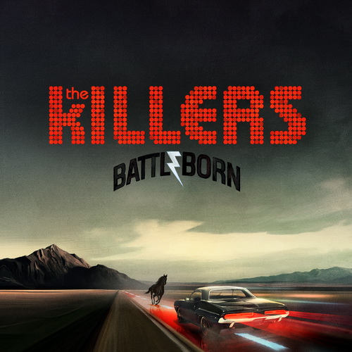 The Killers  Battle Born [Deluxe Edition] (2012)