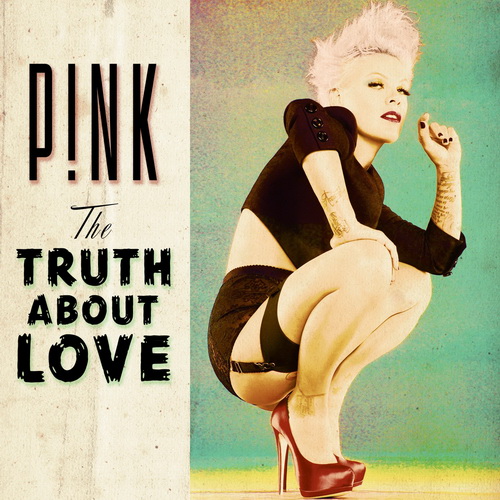 Pink - The Truth About Love (Deluxe Edition) (2012)
