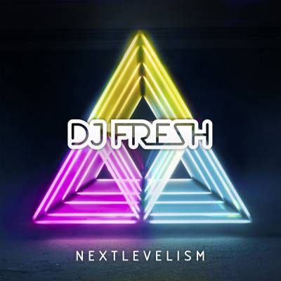 DJ Fresh - Nextlevelism (Deluxe Version) 2012