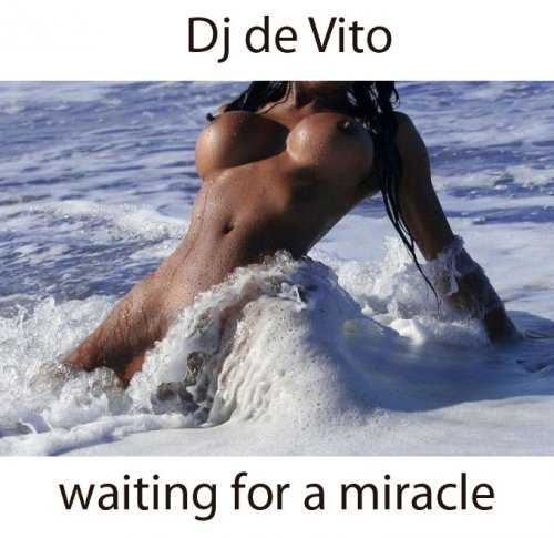 Dj de Vito - Waiting for a miracle