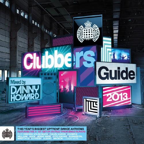VA - Ministry of Sound: Clubbers Guide 2013 (Mixed By Danny Howard) (2013)