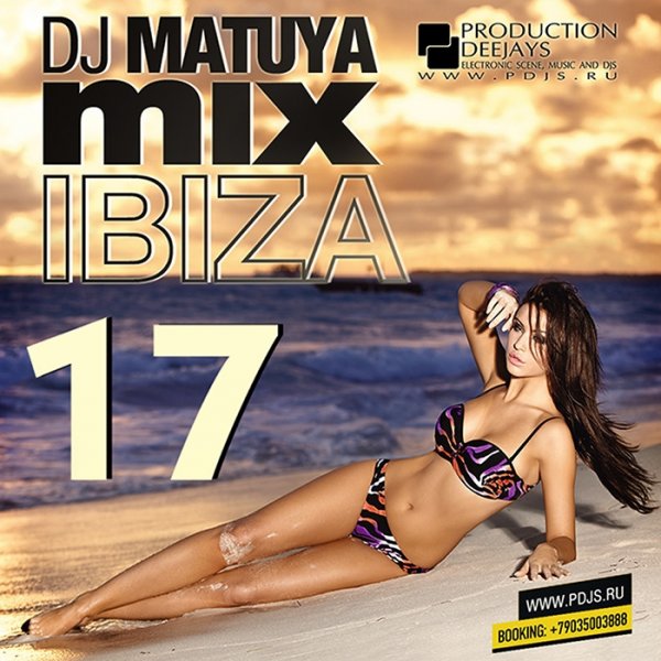 dj Matuya  Ibiza Mix Vol.17