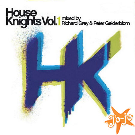 House Knights Vol.1 (Mixed by Richard Grey & Peter Gelderblom) (2013)