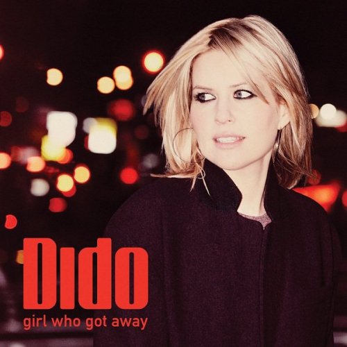 Dido - Gir Who Got Away (2013)