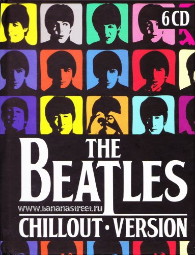 THE BEATLES  CHILLOUT VERSION (6CD)