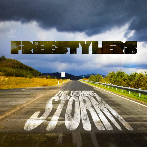 Freestylers  The Coming Storm (2013)