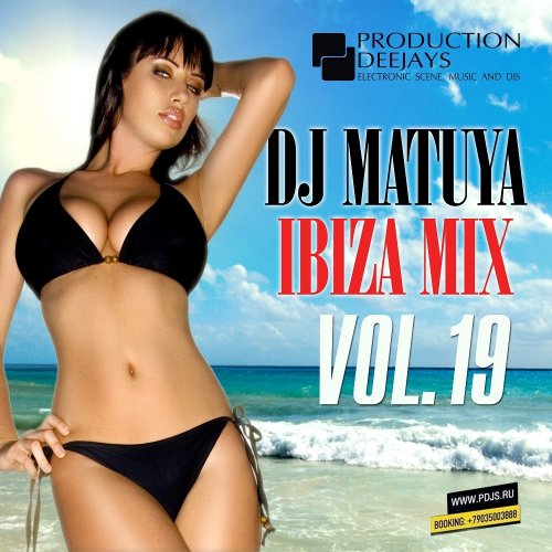 dj Matuya  Ibiza Mix Vol.19