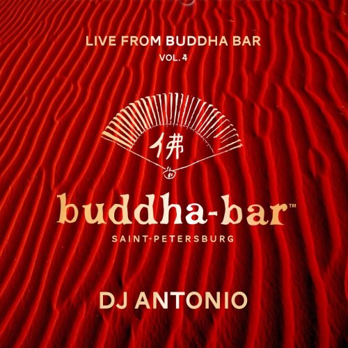 dj Antonio  Live from Buddha Bar vol. 4