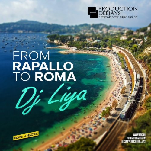 dj Liya  From Rapallo To Roma