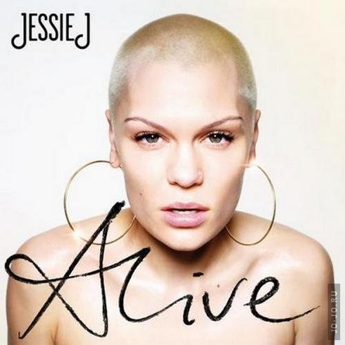 Jessie J - Alive (Deluxe Edition) (2013)