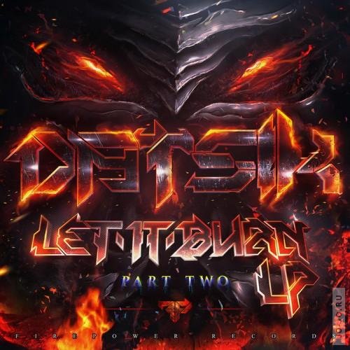 Datsik - Let It Burn LP
