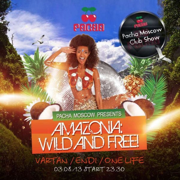 Pacha Moscow: Amazonia. Wild & Free