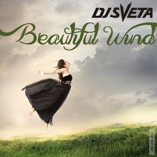 Dj Sveta - Beautiful Wind