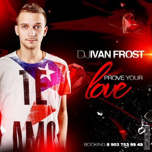 dj Ivan Frost - Prove Your Love