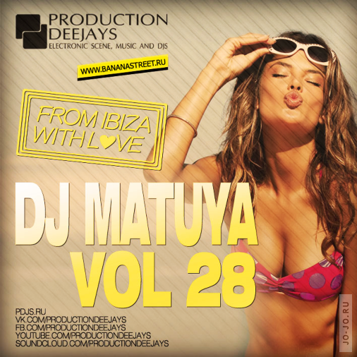 dj Matuya - Ibiza Mix Vol.28