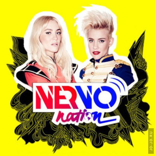 NERVO - Nervo Nation (May 2014)