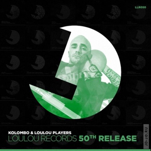 Kolombo, Lou Lou Players - LouLou Records 50th Release Mix