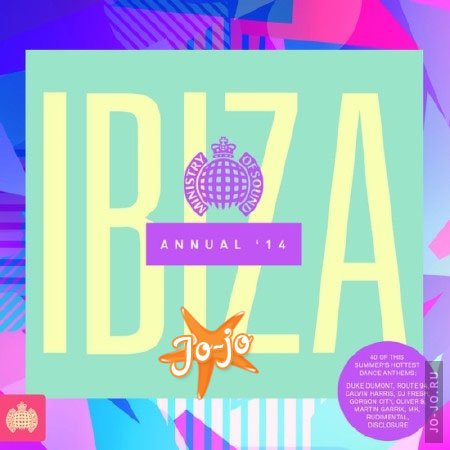 Ministry Of Sound - Ibiza Annual 2014