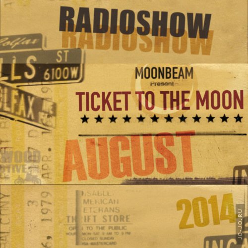 Moonbeam - Ticket To The Moon 008 (August 2014)