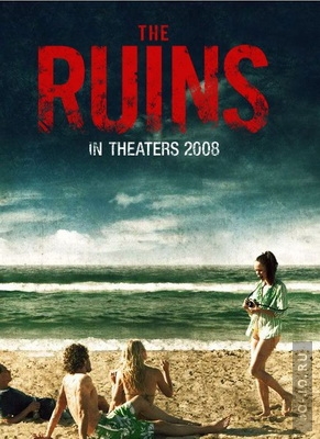 Руины / The Ruins (2008) DVDRip