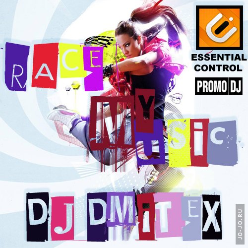 RACE MY MUSIC MIXED DJ DmiteX