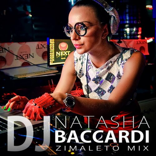 dj Natasha Baccardi - ZIMALETO Mix